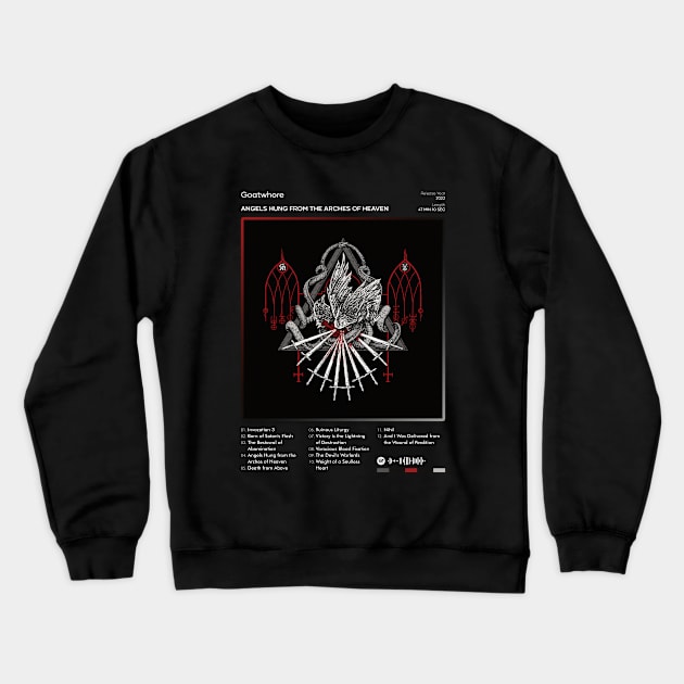 Goatwhore - Angels Hung from the Arches of Heaven Tracklist Album Crewneck Sweatshirt by 80sRetro